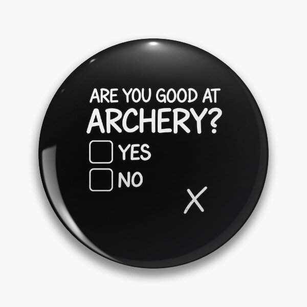 Item preview, Archery Shirt, Humorous Are You Good At Archery designed and sold by NoThoughtsCat.
