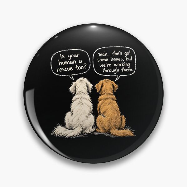 Item preview, Is Your Human a Rescue designed and sold by Ajahakodoma.