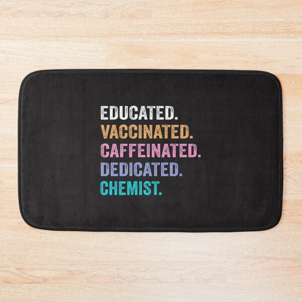 Artikelvorschau, Gebildeter, geimpfter, koffeinhaltiger, engagierter Chemiker – Lustiges Geschenkdesign für Wissenschaftsbegeisterte entworfen und verkauft von JerkClothing.