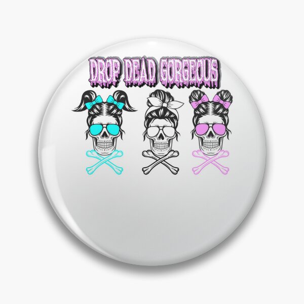 Item preview, Drop Dead, Gorgeous designed and sold by CaldarWhitED.