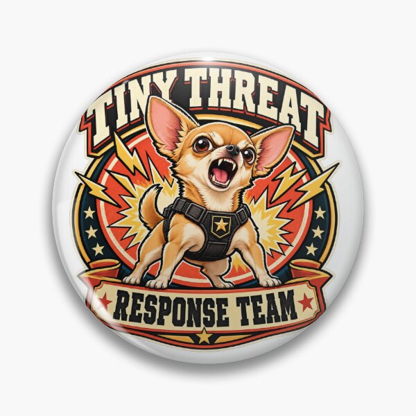 Item preview, Tiny Threat Response Team Chihuahua designed and sold by DesignArtEmpire.