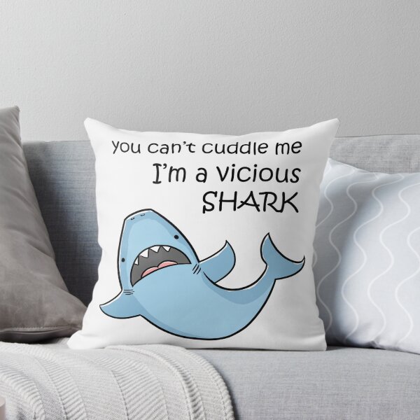 Item preview, You can't cuddle me, I'm a SHARK designed and sold by aryu.