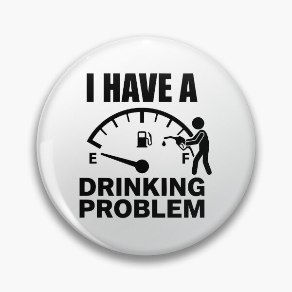 Artikelvorschau, Ich habe ein Alkoholproblem entworfen und verkauft von Imaginationbeyond.