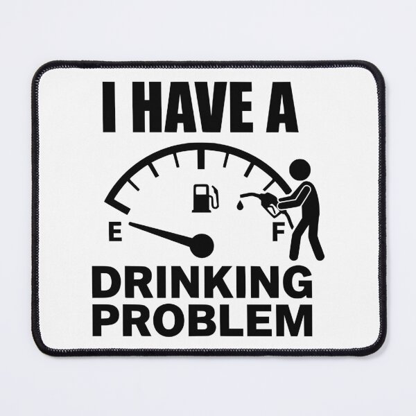 Item preview, I Have A Drinking Problem designed and sold by Imaginationbeyond.