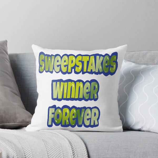 Item preview, Sweepstakes Winner Forever designed and sold by wildjellybeans.