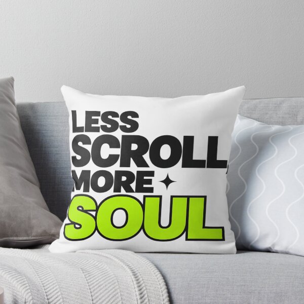 Item preview, Less Scroll More Soul Modern Typography designed and sold by H.M. Bright Design.