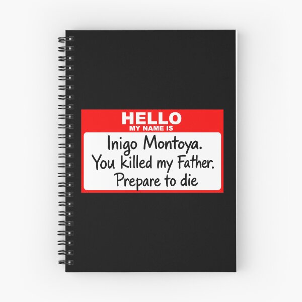 Item preview, Hello My Name is Inigo Montoya designed and sold by salsamirellae.
