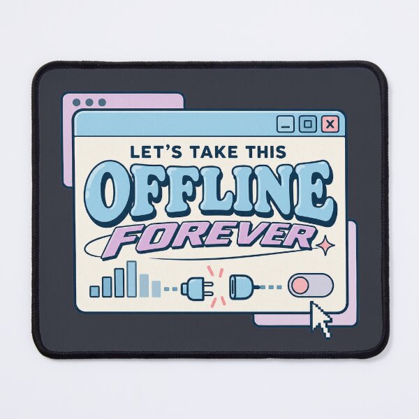 Item preview, Let's Take This Offline Forever designed and sold by thegirlyshoppe.