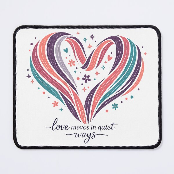 Item preview, Love Moves in Quiet Ways Abstract Heart Romantic Inspirational Quote Design designed and sold by inkoutninja.
