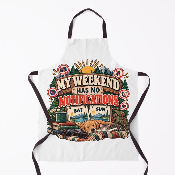 Item preview, My Weekend Has No Notifications – Analog Weekend Life designed and sold by FindYouByZ.