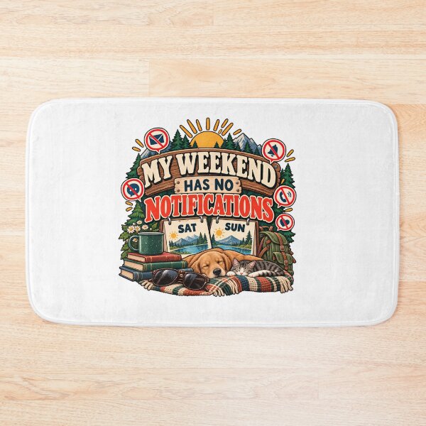 Item preview, My Weekend Has No Notifications – Analog Weekend Life designed and sold by FindYouByZ.