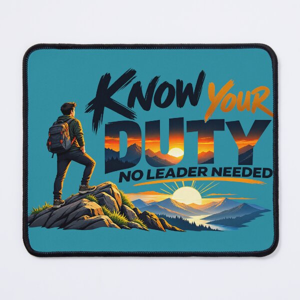 Item preview, Know Your Duty No Leader Needed Motivational Adventure Design designed and sold by Ramkumar2025.