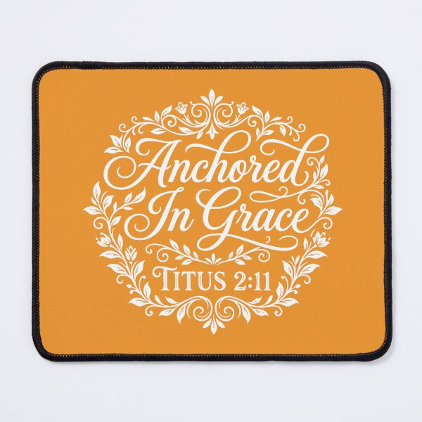 Item preview, Anchored In Grace Titus 2:11 Bible Verse designed and sold by LilSeashell.