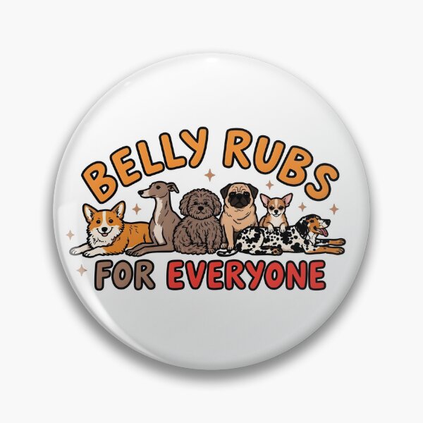 Item preview, Belly Rubs for Everyone Funny Dog Lover designed and sold by LuloCreative.