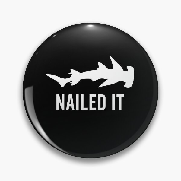 Item preview, Nailed It - Funny Hammerhead Shark designed and sold by crenaviolena.