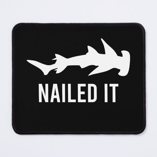 Item preview, Nailed It - Funny Hammerhead Shark designed and sold by crenaviolena.