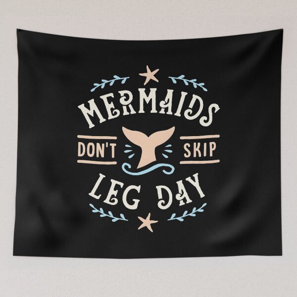 Item preview, Mermaids Dont Skip Leg Day Funny Gym Humor Mermaid Tail designed and sold by SoyLamderma.