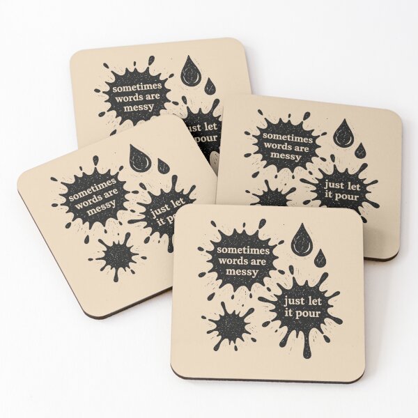 Item preview, Poetcore Sometimes Words Are Messy Just Let It Pour – Ink Splatter Poetry Quote designed and sold by Ivy-Triggs.