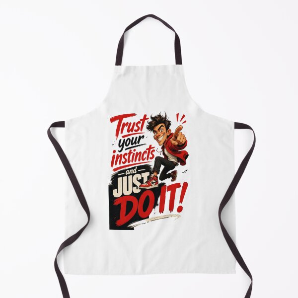 Item preview, Trust Your Instincts and Just Do It designed and sold by GoodPlaceToShop.