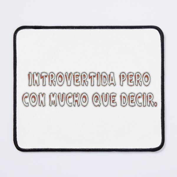 Item preview, Introvertida pero con mucho que decir. - Spanish phrase designed and sold by Yamy Morrell Art and Design.
