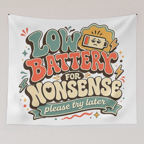 Item preview, Low Battery for Nonsense Funny Sarcastic Introvert Boundary Quote Design designed and sold by inkoutninja.