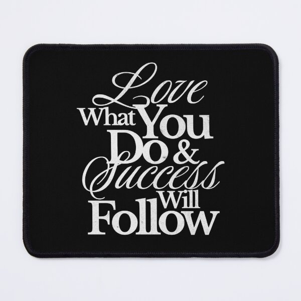 Item preview, Love what you do designed and sold by Loona97.