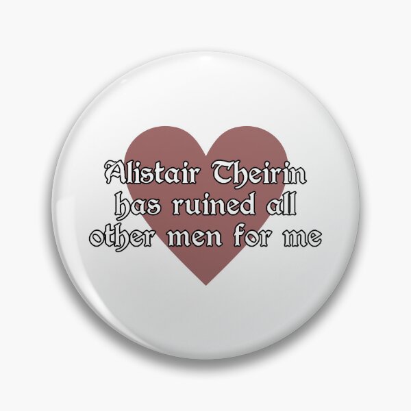 Item preview, Alistair Theirin Ruined Other Men for Me designed and sold by RovaksBitsnBobs.