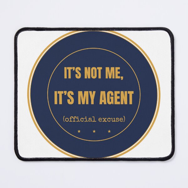 Item preview, Not Me My Agent Funny AI Badge Shirt Dark designed and sold by BerkleyCo.