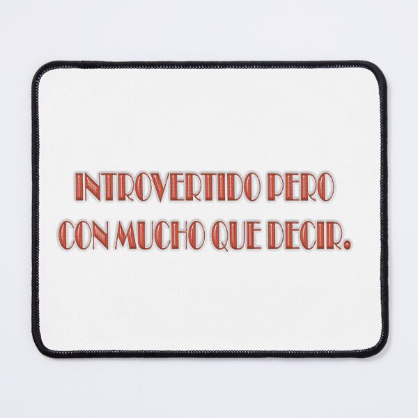 Item preview, Introvertido pero con mucho que decir 2 - Spanish phrase designed and sold by Yamy Morrell Art and Design.