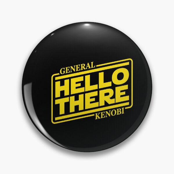 Item preview, General Hello There Kenobi Movie Quote  designed and sold by Sidraxoka.