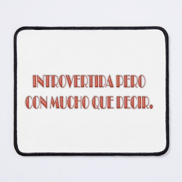 Item preview, Introvertida pero con mucho que decir 2 - Spanish phrase designed and sold by Yamy Morrell Art and Design.