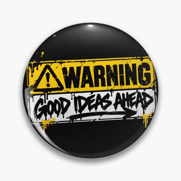 Item preview, WARNING GOOD IDEAS AHEAD Graffiti Street Art Warning Sign designed and sold by DesignGraphica.
