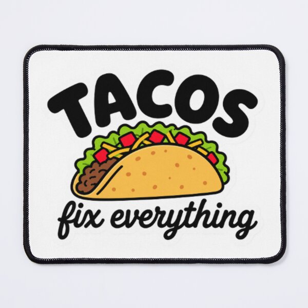 Item preview, Tacos fix everything designed and sold by LongIslandDesgn.