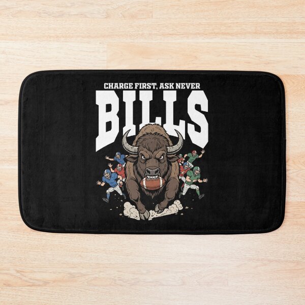 Item preview, BUFFALO CHARGE FIRST, ASK NEVER - NY BUFFALO BILLS designed and sold by KEF Custom.