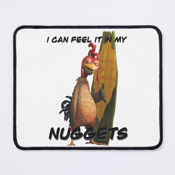 Item preview, Chicken Joe I Can Feel It In My Nuggets designed and sold by zeigler-cassiz.