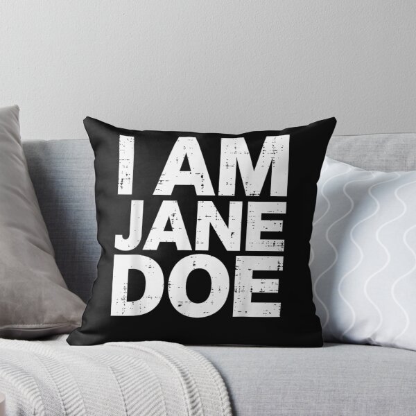 Item preview, I Am Jane Doe Womens Movement designed and sold by MatherFisher.