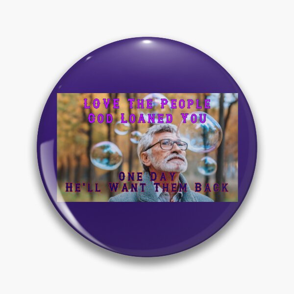 Item preview, Love The People God Loaned You designed and sold by alien almanac.