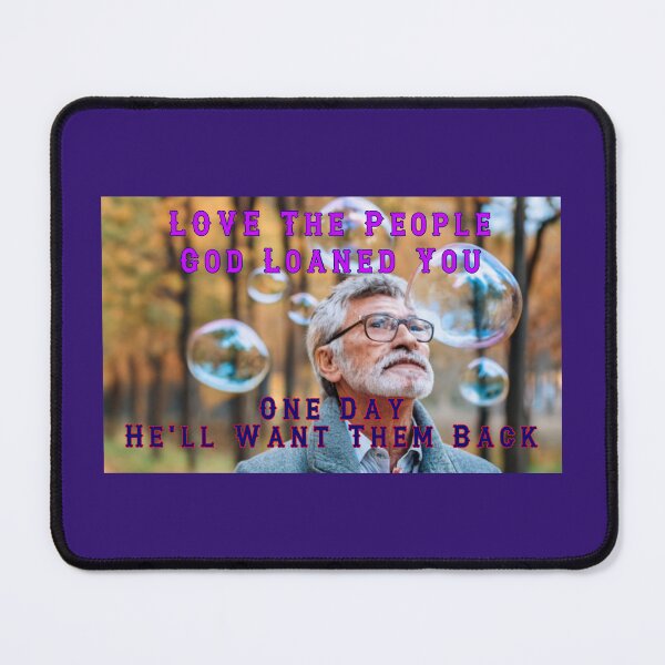 Item preview, Love The People God Loaned You designed and sold by alien almanac.