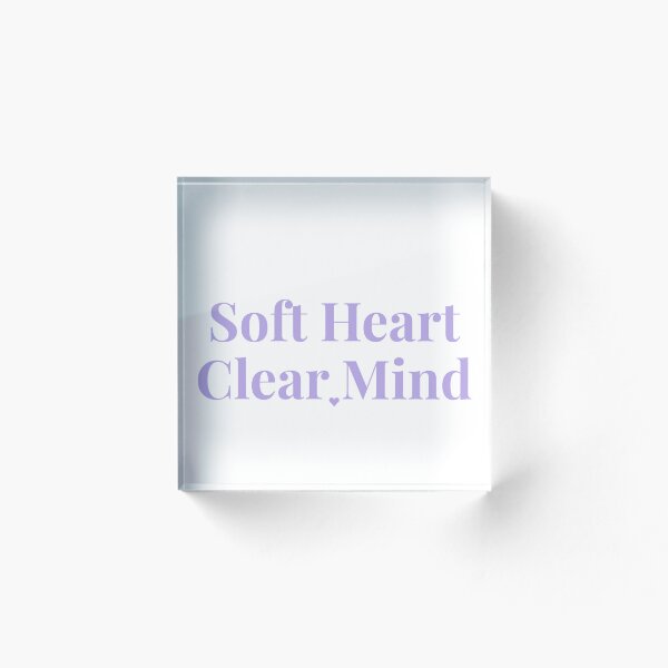 Item preview, Soft Heart Clear Mind designed and sold by JongoMongo.