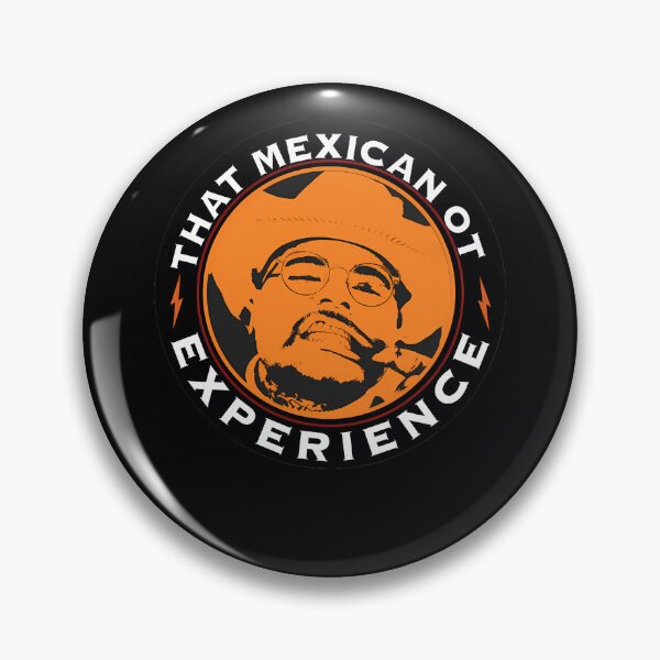 Item preview, THAT MEXICAN OT designed and sold by LeanFrostED.