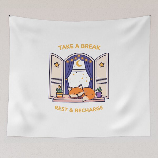 Item preview, Take A Break Rest And Recharge Fox Poster designed and sold by Matinez Pink.