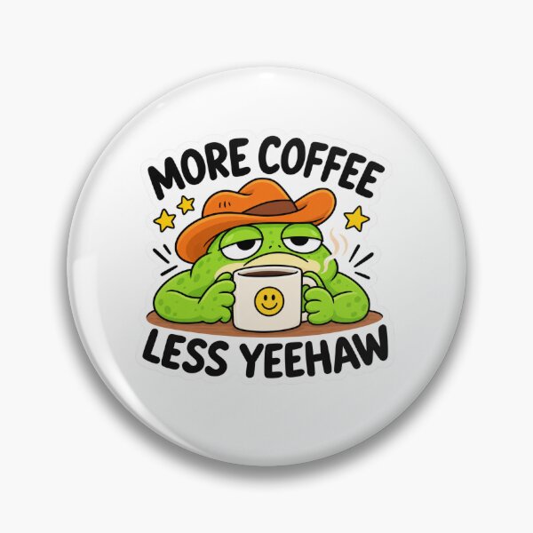 Item preview, More Coffee Less Yeehaw Funny Frog designed and sold by MyCreatureArt.