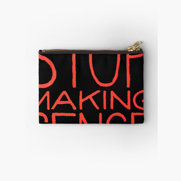 Item preview, Stop Making Sense designed and sold by JacqulynnSmi.