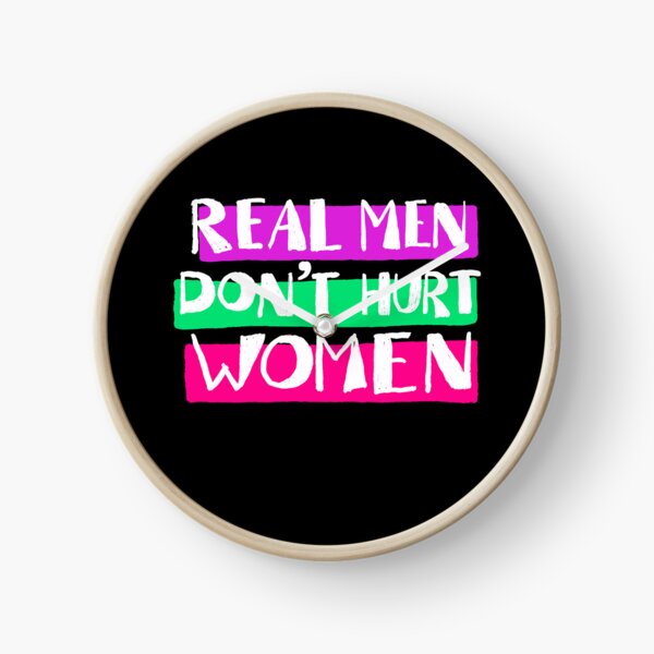 Item preview, Real Men Don’t Hurt Women designed and sold by Exerohuhic.