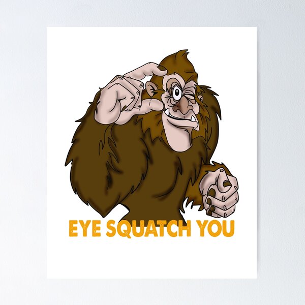 Item preview, Bigfoot eye squatch you designed and sold by rlgeise1218.