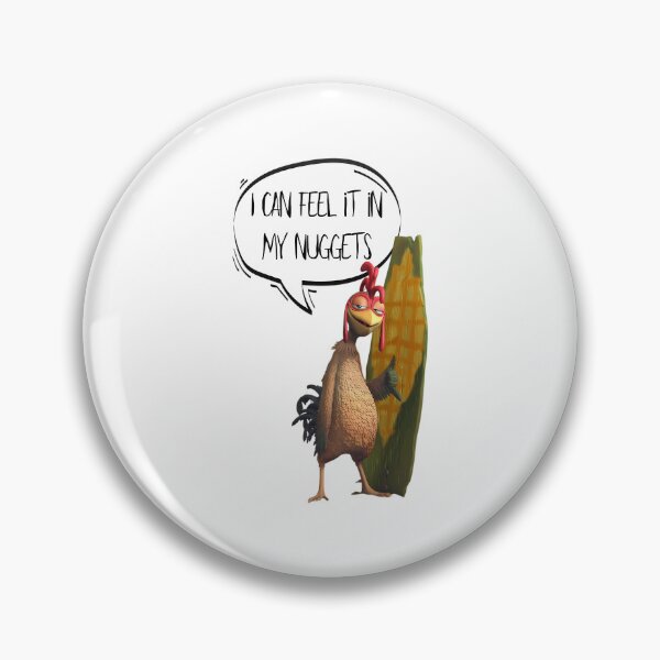 Item preview, I Can Feel It In My Nuggets -Chicken Joe designed and sold by zeigler-cassiz.