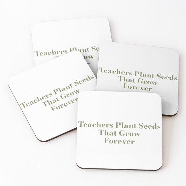 Item preview, Teachers Plant Seeds That Grow Forever designed and sold by JongoMongo.
