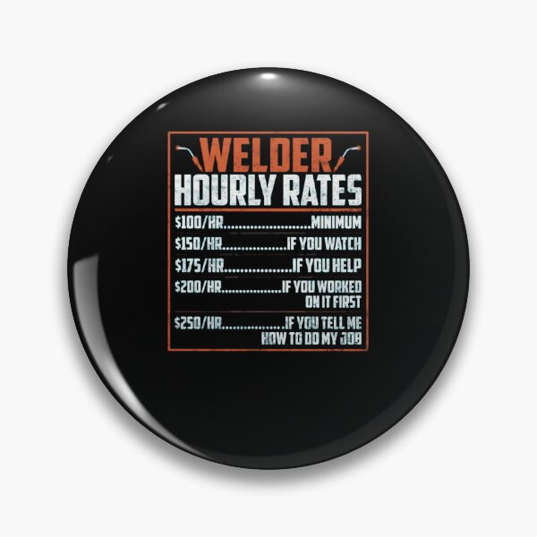 Item preview, Funny Welder Hourly Rates Price Sign designed and sold by DrJennings12.