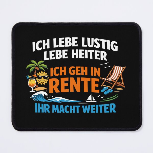 Artikelvorschau, Ich geh in Rente Ihr macht weiter entworfen und verkauft von Loona97.