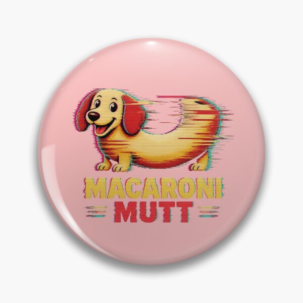 Item preview, Macaroni Mutt Funny Glitch Dachshund Dog Pun designed and sold by creativerooney.